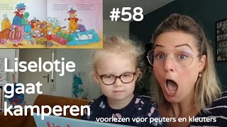 BoekjeLezen58 Liselotje gaat kamperen 🥳🤴👸🏕 Voorlezen voor peuters en kleuters [upl. by Holt]