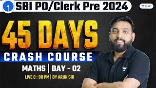 SBI POClerk 2024  45 Days Quant Crash Course  Day 2  By Arun Sir [upl. by Aihsenor]