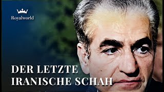 Der letzte iranische Schah im Exil  Die iranische Monarchie [upl. by Howell]