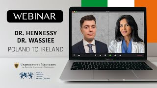 Poland to Ireland With Dr Hennessy amp Dr Wassiee Webinar [upl. by Labanna444]