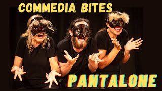 COMMEDIA BITES Pantalone [upl. by Cornell]