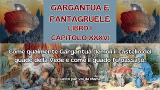 GARGANTUA E PANTAGRUELE Libro 1° Cap 36 [upl. by Josi890]