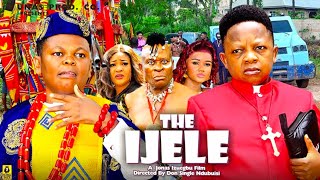 THE IJELE SEASON4 CHINEDU IKEDIEZE OSITA IHEME  2024 NOLLYWOOD MOVIES 2024 LATEST MOVIES [upl. by Nahtam]