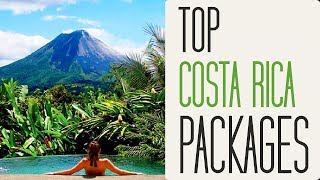 Top Costa Rica Vacation Packages [upl. by Rai]