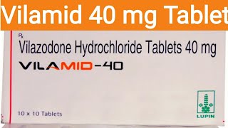 Vilamid 40 Tablet uses in Hindi  Vilazodone Hydrochloride 40mg Tablet [upl. by Ailana996]