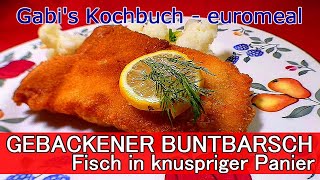 GEBACKENER BUNTBARSCH Fischfilet ohne Gräten in knuspriger Panier [upl. by Elsey257]