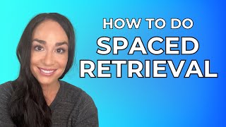 How To Do Spaced Retrieval  Memory [upl. by Geralda270]