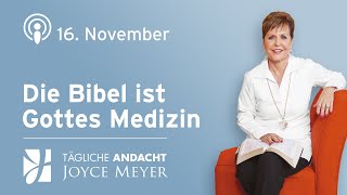 1611  💊 DIE BIBEL – GOTTES MEDIZIN 🙏 – Tägliche Andacht von Joyce Meyer [upl. by Nnailuj]