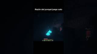 RAZÓN DEL PORQUÉ JUEGO SOLO [upl. by Lucine]