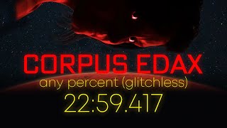 CORPUS EDAX Any Speedrun Glitchless  2259417 LTR 2859867 RTA [upl. by Heyman442]