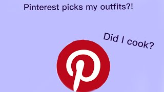 DTI but Pinterest picks my outfits [upl. by Auliffe]