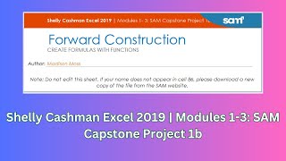 Modules 13 SAM Capstone Project 1b  Shelly Cashman Excel 2019 modules13 samcapstoneproject1b [upl. by Aicnom]