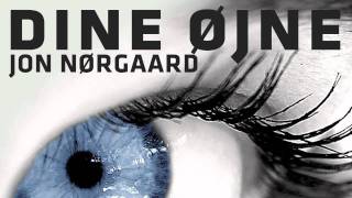 Jon Nørgaard  Dine Øjne Official Audio [upl. by Billi]