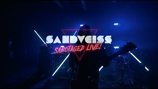 Sandveiss  Sabotaged LIVE FULL SHOW [upl. by Einberger]