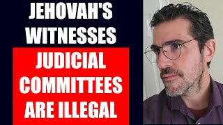 Jehovahs Witnesses Judicial Committees are ILLEGAL jworg jehovahswitnesses watchtower exjw [upl. by Shawna671]