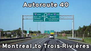 Montreal to Trois Rivieres  Autoroute 40  Quebec Autoroutes [upl. by Littlejohn506]