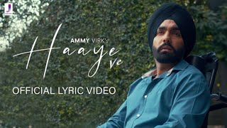 Haaye Ve full song Slowed Reverb Lofi Ammy Virk full Sad song New 2024 [upl. by Gasperoni]