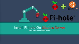 Complete Guide on Installing and Configuring Pihole on Ubuntu Server Part 2 [upl. by Annig]