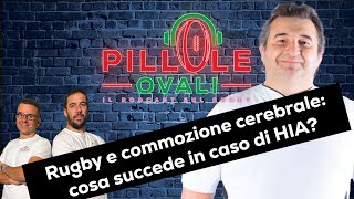 Rugby e commozione cerebrale cosa succede in caso di HIA [upl. by Etnor]