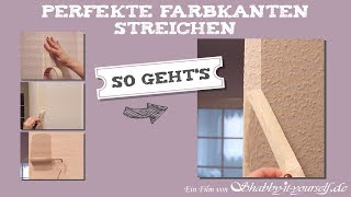 Perfekte Farbkanten beim Streichen ★ So geht’s ganz einfach [upl. by Ispep]