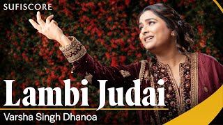 Lambi Judai  Cover Song  Varsha Singh Dhanoa  Reshma  Echoes of Reshma  Sufiscore Hero [upl. by Aeduj586]