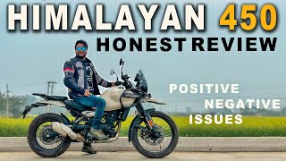 HIMALAYAN 450 Honest REVIEW  Negative Positive Everything Covered [upl. by Annaiuq]