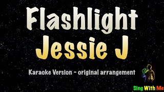 Jessie J  Flashlight New Karaoke Version [upl. by Adnohr410]