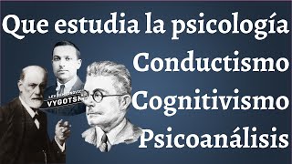 Toda la Historia de la Psicología Conductismo Psicoanalisis Cognitivismo Constructivismo [upl. by Hawkie]