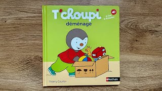 Lecture  Tchoupi déménage [upl. by Balthasar]