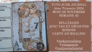 TUTO JUNK JOURNALMOIS DE NOVEMBRE SEMAINE 45 junkjournal craftwithme journalsay scrapbooking [upl. by Zaneta]