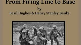 War Surgery  From Firing Line to Base by Basil HUGHES read by Various Part 24  Full Audio Book [upl. by Aibonez874]