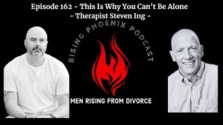 Episode 162  This Is Why You Cant Be Alone  Therapist Steven Ing emotional neediness [upl. by Curcio]