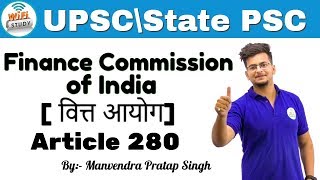 815 PM  Finance Commission of India  Article 280 UPSCSSCIBPS By Manvendra Sir [upl. by Hynda622]