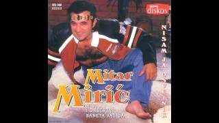 Mitar Miric  Svud si oko mene  Audio 1997 HD [upl. by Colligan]