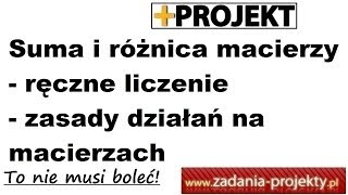 Macierze  suma różnica 2 macierzy na papierze  zasady działań na macierzach [upl. by Ettesyl]