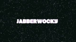 Jabberwocky Rap [upl. by Mariann]