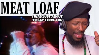 YO 🔥 Meat Loaf  You Took The Words Right Out Of My Mouth Hot Summer Night  Reaction [upl. by Centonze]