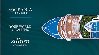 Oceania Allura  The Newest Ship from Oceania Cruises [upl. by Naoh854]