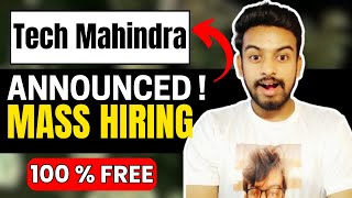 Tech Mahindra Mass Hiring Announced  Biggest OFF Campus Drive For 2024 2023 2022 Batch  Fresher [upl. by Onifur]