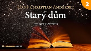 Hans Christian Andersen Starý dům 22 [upl. by Broddie]