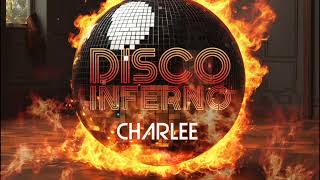 The Trammps  Disco Inferno Charlee Nu Disco remix [upl. by Cherish73]