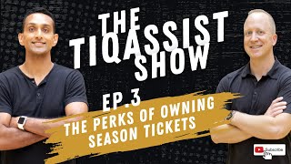 The Best Perks of Owning Pro Sports Season Tickets  TiqAssist Season Ticket Talk  Episode 3 [upl. by Eiramnwad]