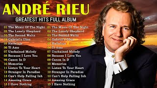 André Rieu Greatest Hits Full Album 2024  The Best Of André Rieu’s Violin Of All Time 119 [upl. by Copp806]