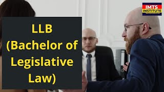 LLB Bachelor of Legislative Law Courses Admissions Eligibility Syllabus Career distance [upl. by Nivram]