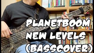 Planetboom  New Levels bass cover [upl. by Rinee]