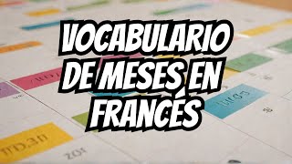 Los meses del año francesfacil francés fácil laurie aprenderfrances vocabulariofrances [upl. by Onig986]