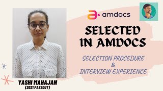 Amdocs interview experience amp preparation strategy of Yashi Mahajan  Rounds in Amdocs [upl. by Bedelia]