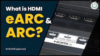 HDMI ARC vs eARC Explained  Benefits of HDMI v21  Can you connect ARC to eARC in Home Theaters [upl. by Ahseikan]