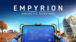 Empyrion Galactic Survival  Tutorial Gameplay Showcasing an Amazing Space amp Planet Survival Game [upl. by Adiell]