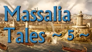 Massalia Tales Episode 5  Rome II Narrative Lets Play Divide Et Impera Mod [upl. by Inamik677]